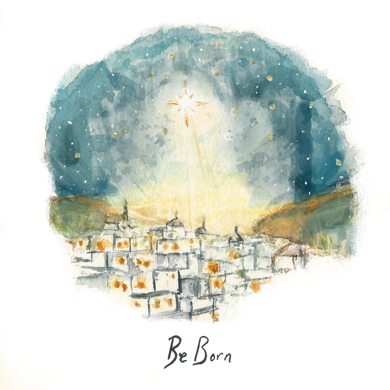 A illustration of a town at night, with a star shining about it. Text reads &#x27;Be Born&#x27;.