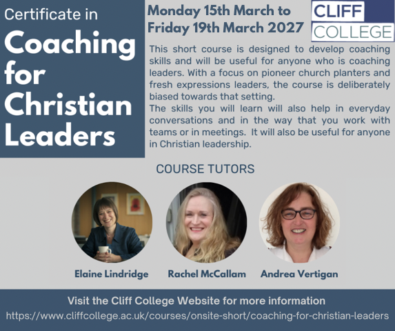 An advert for Coaching for Christian Leaders at Cliff College, 15-19 March 2027, with pictures of the trainers