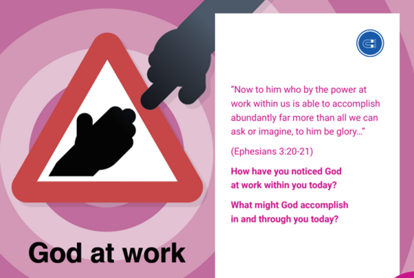 A title "God at work" and an image of two hands reaching for each other, one from above. A prayer prompt based on Ephesians 3:20-21. How have you noticed God at work within you today? What might Go accomplish in and through you today?