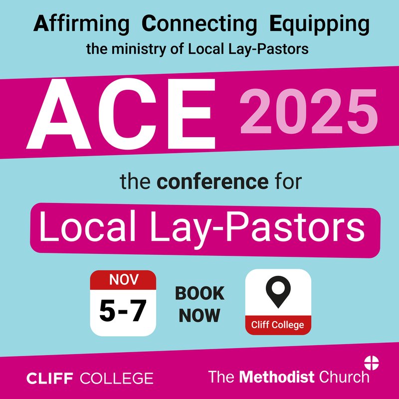 Image with the words Affirming Connecting Equipping the ministry of local lay pastors, conference November 5th- 7th at Cliff College.