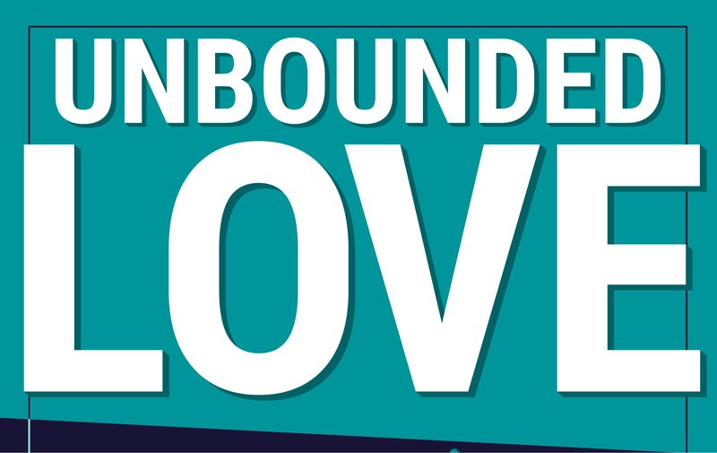 Unbounded Love